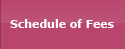 Schedule of Fees